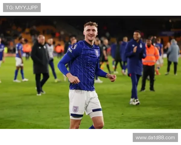 伊普斯维奇俱乐部状态回暖主帅调整战术助球队稳步冲击英冠前列 伊普斯维奇俱乐部状态回暖主帅调整战术助球队稳步冲击英冠前列